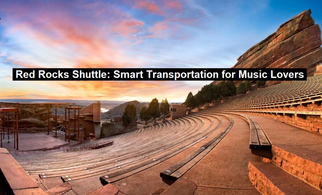 Red Rocks Shuttle: Smart Transportation for Music Lovers : Style ...
